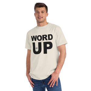 Word Up Organic Unisex Shirt