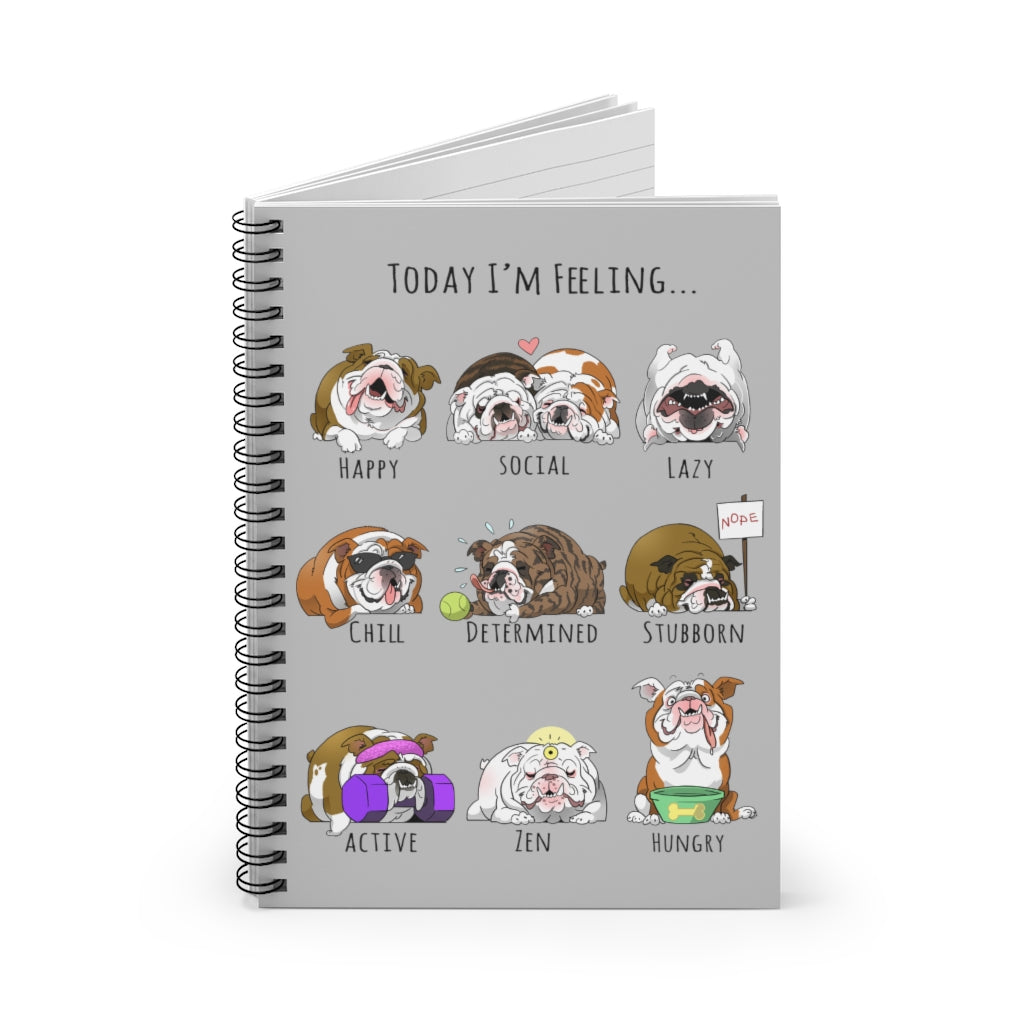 English bulldogs: Today I Feel... Notebook