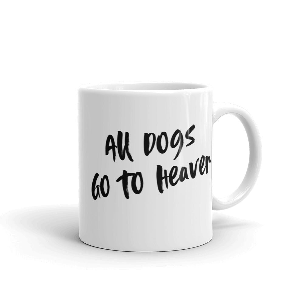 All Dogs Go to Heaven Mug (AB)