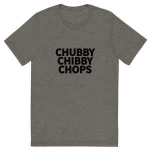 CHUBBY CHIBBY CHOPS Unisex Shirt